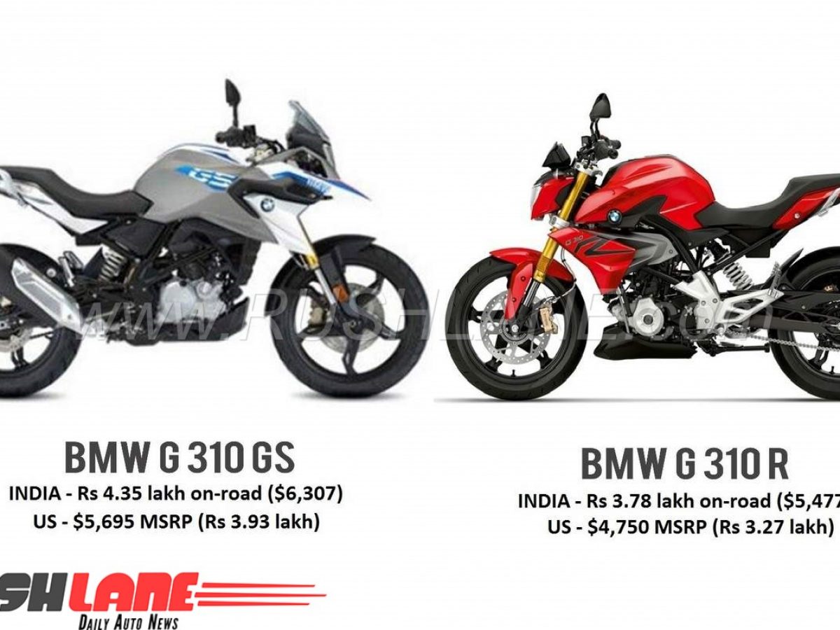 India Made Bmw G310r G310gs Are Priced Higher In India Than In The Usa