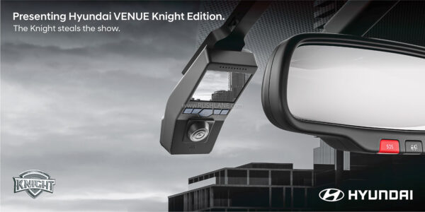 Hyundai Venue Knight Edition - Dashcam